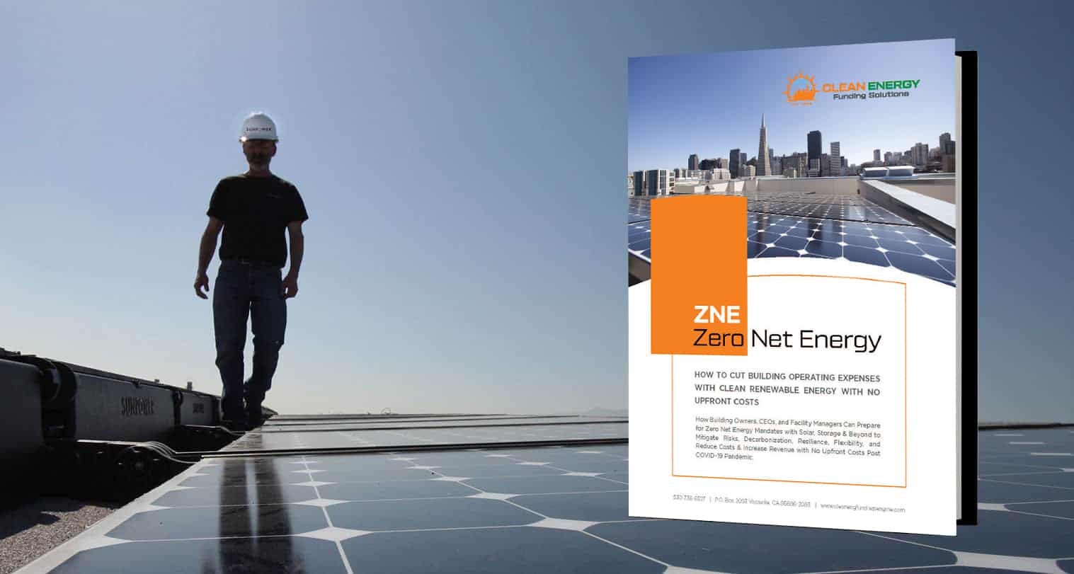 A solar energy technician wearing a white hard hat and dark shirt walks along a rooftop lined with solar panels under a clear blue sky. In the foreground, a brochure from Clean Energy Funding Solutions titled “ZNE Zero Net Energy” is prominently displayed. The brochure features a city skyline with solar panels and text explaining how to cut building operating expenses with clean renewable energy and no upfront costs.